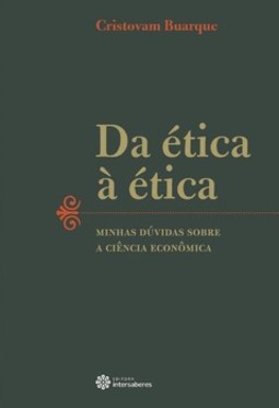 Da ética à ética: minhas dúvidas sobre a ciência econômica