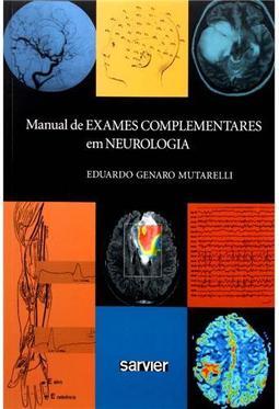 Manual de Exames Complementares em Neurologia