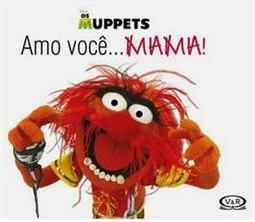 Amo Você...Mama