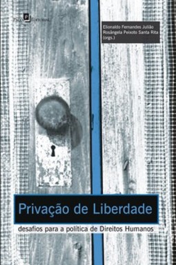 Privação de liberdade: desafios para a política de direitos humanos