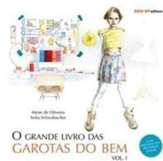 GRANDE LIVRO DAS GAROTAS DO BEM, O - VOL. I