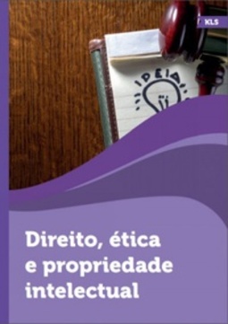 Direito, ética e propriedade intelectual