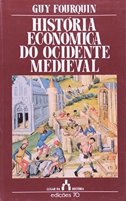 HISTORIA ECONOMICA DO OCIDENTE MEDIEVAL