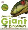 Amazing Giant Dinosaurs: Enter the Colourful World of Dinosaurs
