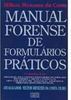 Manual Forense de Formulários Práticos