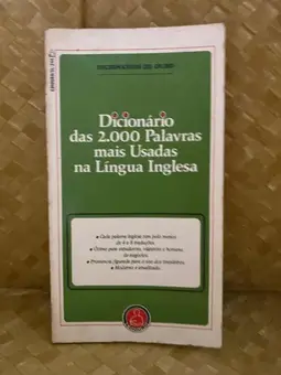  Dicionário das 2.000 Palavras Mais Usadas Na Língua Inglesa 