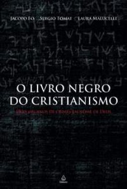 O Livro Negro do Cristianismo