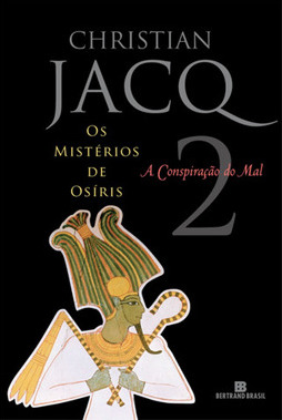  Os Mistérios De Osíris - A Conspiração Do Mal - Volume 2