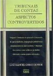Tribunais de Contas: Aspectos Controvertidos