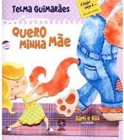 Quero Minha Mãe