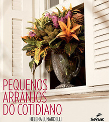 Pequenos Arranjos do Cotidiano