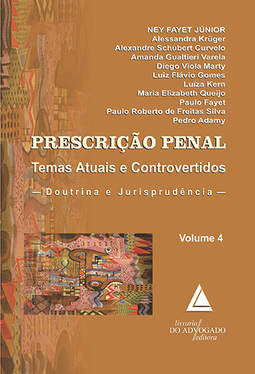 Prescrição penal: Temas atuais e controvertidos: doutrina e jurisprudência