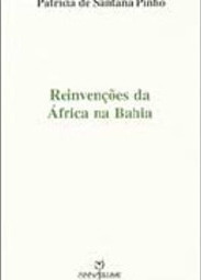 Reinvenções da África na Bahia