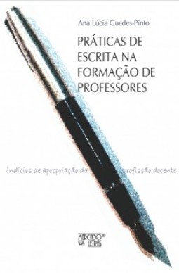 Práticas de escrita na formação de professores: índícíos e apropriação da profissão docente