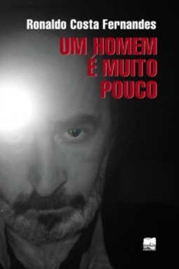 Um homem é muito pouco