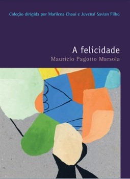 FELICIDADE, A