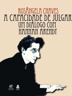 A capacidade de julgar: um diálogo com Hannah Arendt