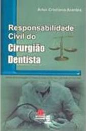 Responsabilidade Civil do Cirurgião Dentista