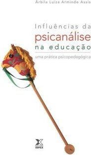 INFLUENCIAS DA PSICANALISE NA EDUCACAO