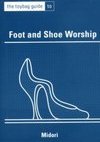 The Toybag Guide To Foot And Shoe Worship