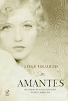 Amantes: Histórias reais de sedução, poder e ambição