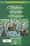 O Índio e a Conquista Portuguesa
