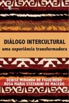 Diálogo intercultural: uma experiência transformadora