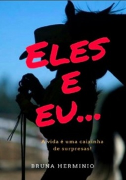 Eles e Eu... #1