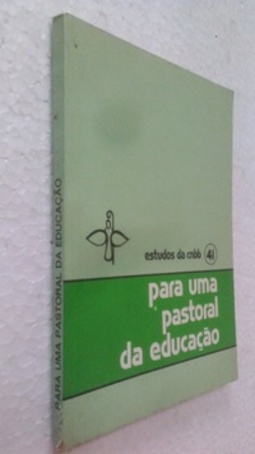 Para uma Pastoral da Educação