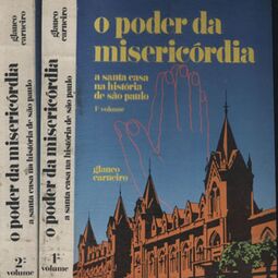 Poder Da Misericordia - A S.Casa Na Historia, O