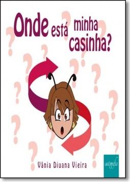 Onde está minha casinha?