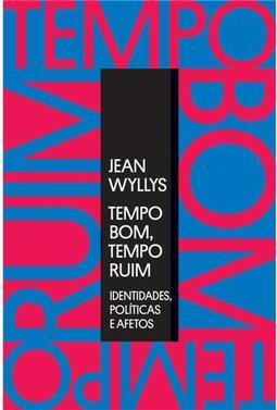 Tempo Bom, Tempo Ruim