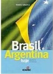 Brasil e Argentina Hoje: Política e Economia