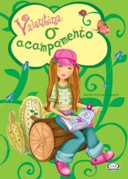 O Acampamento