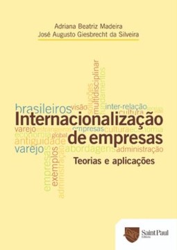 Internacionalização de empresas: teorias e aplicações