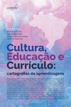 Cultura, educação e currículo: cartografias de aprendizagens