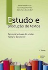 Estudo e produção de textos: gêneros textuais do relatar, narrar e descrever