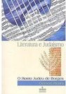 Literatura e Judaísmo: o Rosto Judeu de Borges