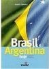Brasil e Argentina Hoje: Política e Economia