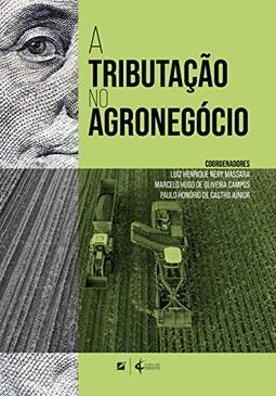 A tributação no agronegócio
