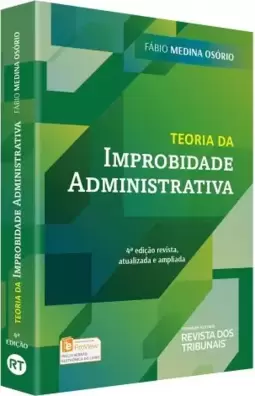 Teoria da improbidade administrativa