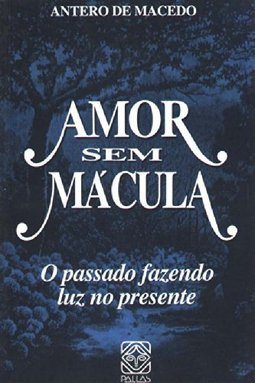 Amor Sem Mácula