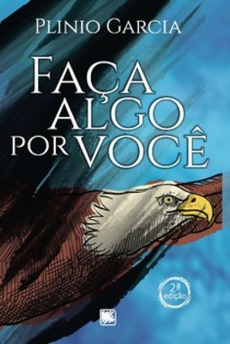 Faça algo por você