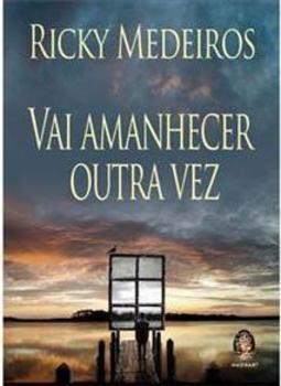 Vai Amanhecer Outra Vez