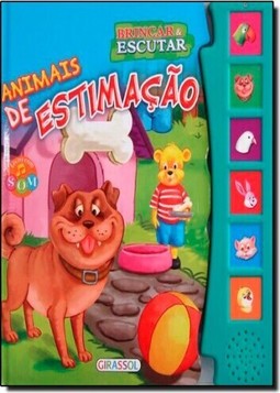 Brincar E Escutar - Animais De Estimacao