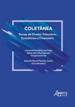 Coletânea: temas de direito tributário, econômico e financeiro