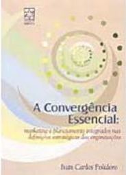 A Convergência Essencial