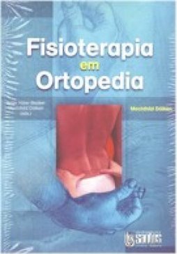 FISIOTERAPIA EM ORTOPEDIA