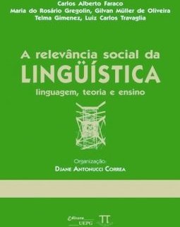 A RELEVANCIA SOCIAL DA LINGUISTICA