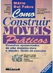 Como Construir Móveis Práticos - IMPORTADO